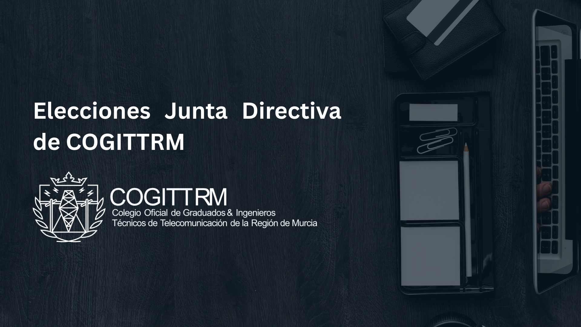 Elecciones Junta Directiva de COGITTRM