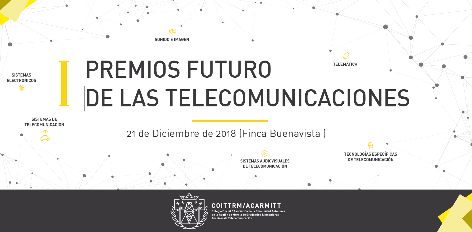 I PREMIOS FUTURO DE LAS TELECOMUNICACIONES